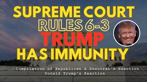 Supreme Court Rules Trump has absolute immunity for core acts