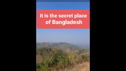 Secret place of Bangladesh