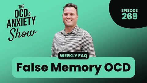 False Memory OCD