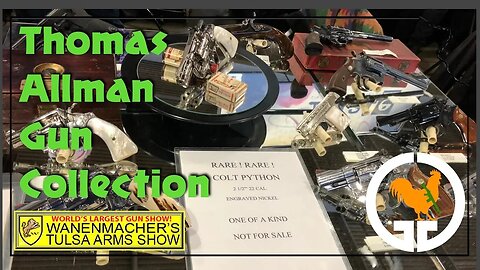 Thomas Allman Collection - Wanenmacher's Tulsa Arms Show, April 2018