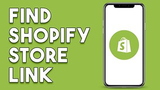 How To Find Shopify Store Link