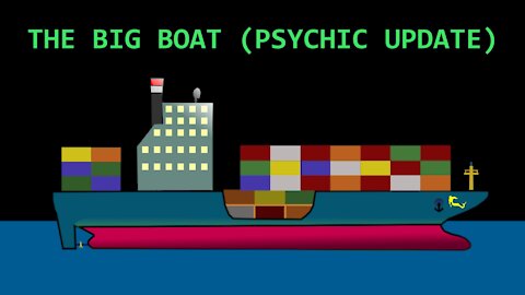 The Big Boat (Psychic Update)