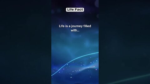 Life is a journey filled with #facts #shorts #lifefacts