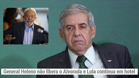 General Heleno não libera o palácio da Alvorada e Lula continua em hotel - Disco voador - UFO OVNIs