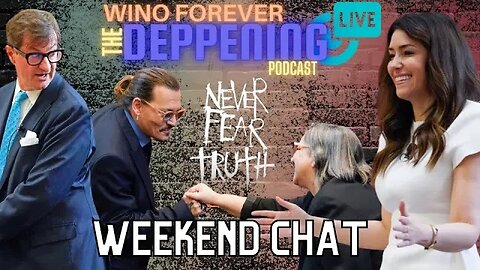 WINO FOREVER- THE DEPPENING PODCAST: Ep.57 - Weekend Chat (RIP Ray Liotta & Whitney Heard UK)