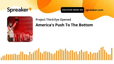 America's Push To The Bottom