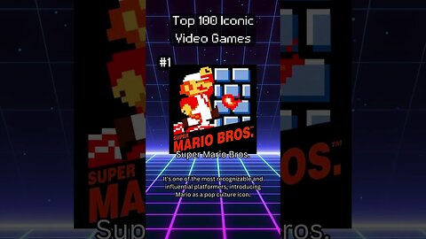 The Top 100 Most Iconic Games of all time #1 #topvideogamesofalltime