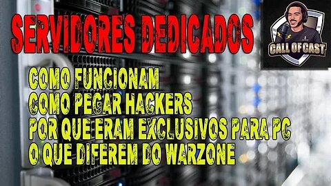 Servidores Dedicados nos Jogos FPS | Como funcionam e diferenças dos atuais | Call of Duty Warzone