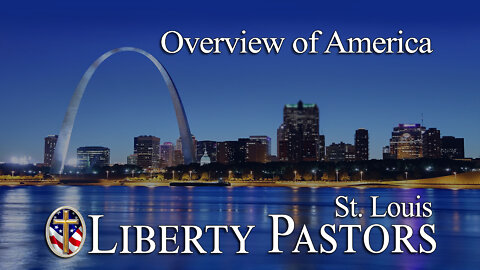 Overview of America (Liberty Pastors)