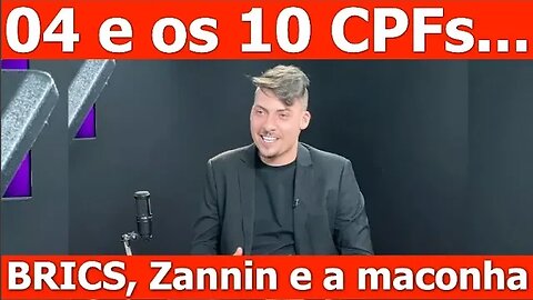 Renan dos 10 CPF, Brics e Zannin contra a maconha - Análise do Stoppa