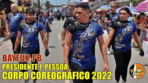 CORPO COREOGRÁFICO 2022 - BANDA MARCIAL PRESIDENTE JOÃO PESSOA 2022 NO DESFILE CÍVICO DE BAYEUX-PB.