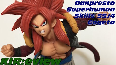 KIR:eview #16 - Banpresto Superhuman Skills Super Saiyan 4 Gogeta