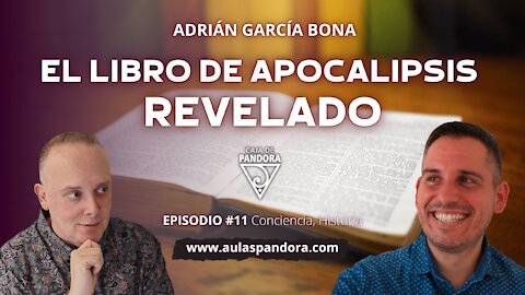 EL LIBRO DE APOCALIPSIS REVELADO por Adrián García Bona