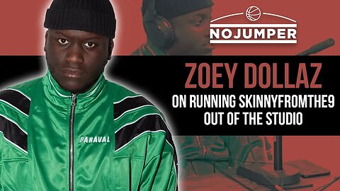 Zoey Dollaz on Running Skinnyfromthe9 Out Of The Studio