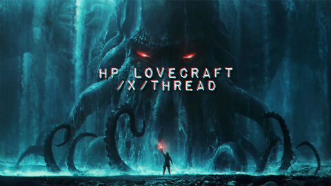 HP Lovecraft /x/ Thread