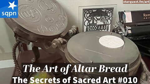 The Art of Altar Bread - The Secrets of Sacred Art