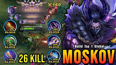 (TRY THIS) Build the top 1 Global Moskov ~ MLBB - 26 Kills Moskov Full ATK Speed Build = SAVAGE!!