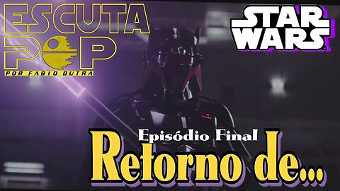 STAR WARS I REVIEW I ULTIMO EPISODIO 3 TEMPORADA I O MANDALORIANO