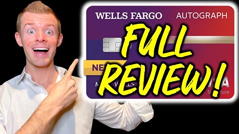 Wells Fargo Autograph Card Review!