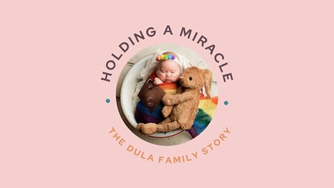 Holding a Miracle: Part 1