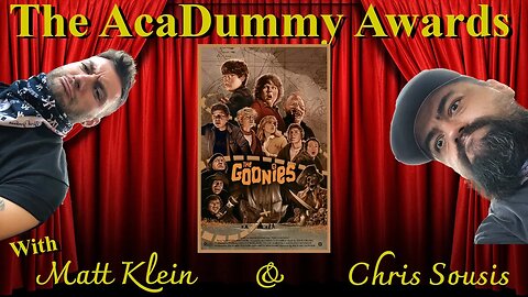 The Goonies - The AcaDummy Awards 40