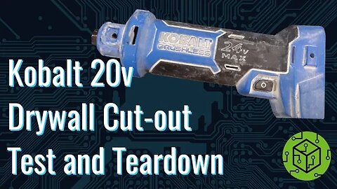 Kobalt 20v Drywall Cut-Out Tool Test & Tear Down