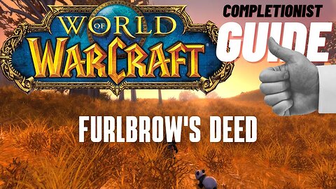 Furlbrow's Deed World of Warcraft