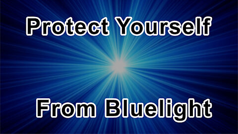 It's Really At Night Where You Need To Protect Yourself From Bluelight - Lloyd Burrell