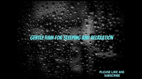 gentle rain to sleep and relax #gentle rain #sleep sounds #gentle rain #rain sounds black screen