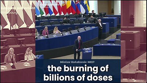 European Parliament - Today we are witnessing the burning of billions of doses of the covid vaccines