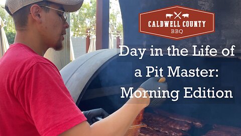 Day in the Life of a Pit Master: Part 1 | Caldwell County BBQ