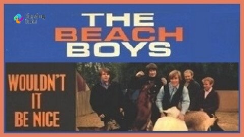 The Beach Boys - "Wouldn't It Be Nice" with Lyrics