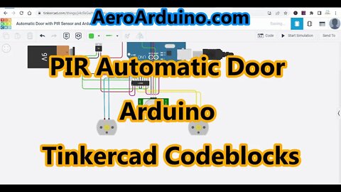 Design PIR Automatic Door Control Circuit - Arduino Tinkercad Codeblocks