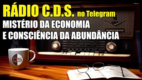 🎙 01 Rádio CDS - Ministério da Economia, ou Consciência da Abundância?