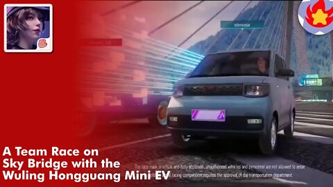 A Team Race on Sky Bridge with the Wuling Hongguang Mini EV | Ace Racer