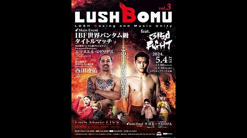 LUSH BOMU Vol.3 feat.3150FIGHT - May 04 2024 - Edion Arena, Osaka