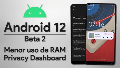 Android 12 Beta 2 Hands-On | MENOR USO DE RAM, Privacy Dashboard e animações mais RÁPIDAS!