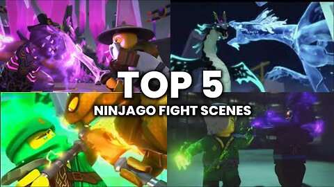 Top 5 Ninjago Fight Scenes