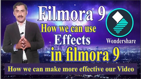 How we can use effect in filmora 9| wondershare effect|Sadar Khan Tv