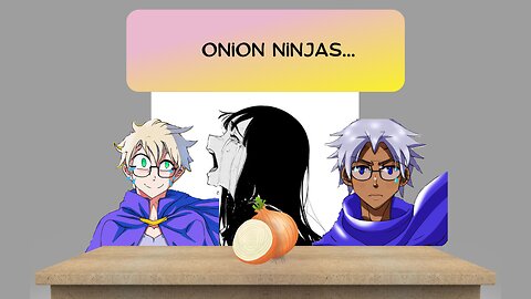 Onion Ninjas pt. 2: Electric Boogalooo