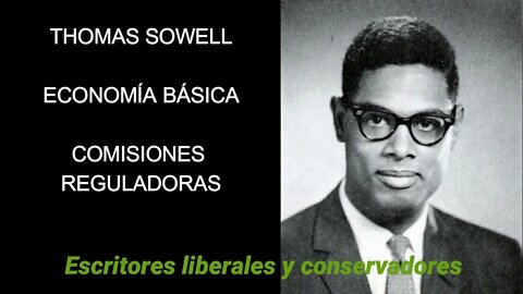 Thomas Sowell - Comisiones Reguladoras