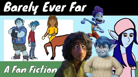 Barely Ever Far: An Onward Fan Fiction 🏖