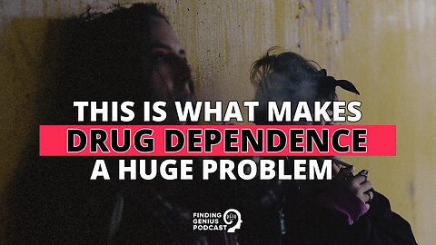 This Is What Makes Drug Dependence a Huge Problem