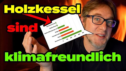 🔥UBA-Studie: Holzkessel 10 x KLIMAFREUNDLICHER als Wärmepumpen 🔥 !