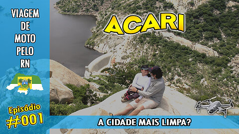 Acari | Viagem de moto pelo RN #001