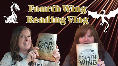 Fourth Wing Reading Vlog