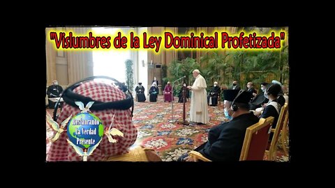 249. "Vislumbres de la Ley Dominical Profetizada"