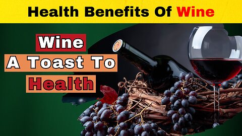 Wine Health Benefits