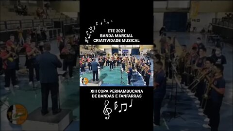 ETE 2021 - BANDA MARCIAL CRIATIVIDADE MUSICAL - #shorts