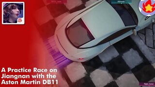 A Practice Race on Jiangnan with the Aston Martin DB11 | Ace Racer